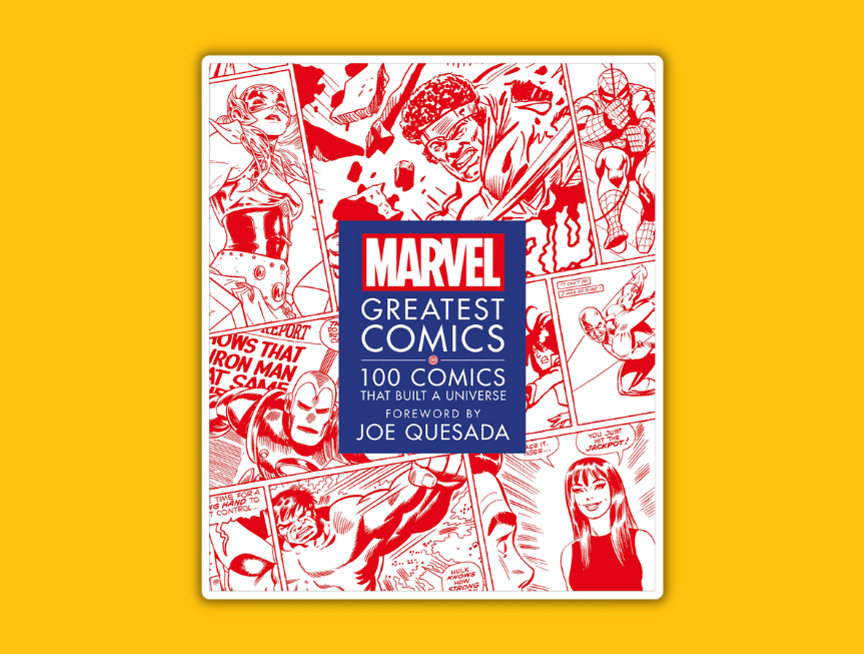 33 Marvel Greatest Comics 100 Comics that Built a Universe