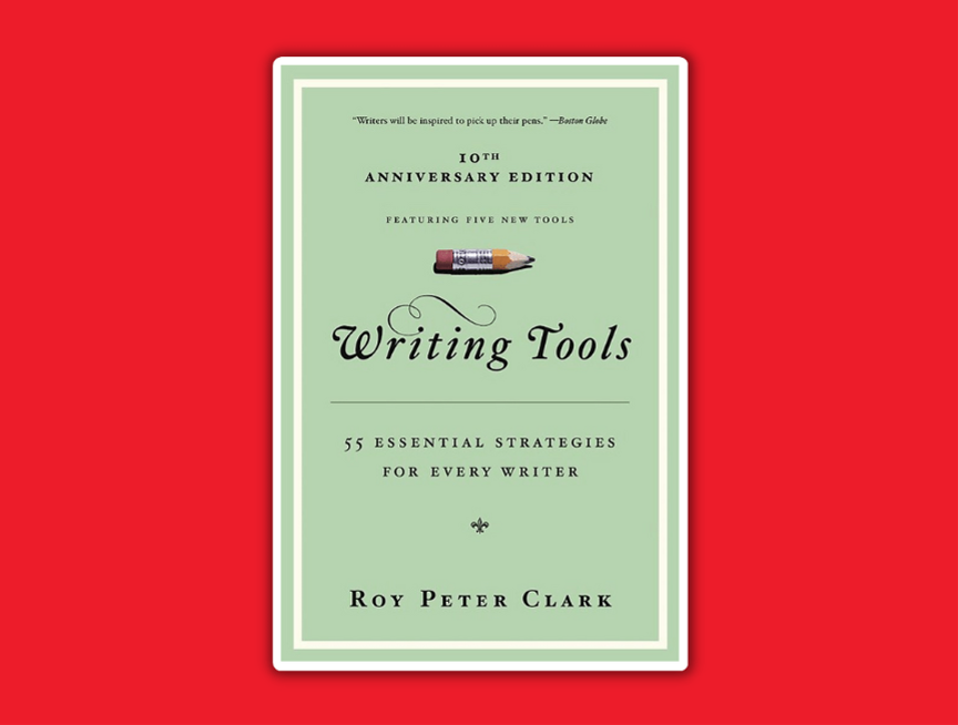 40 Writing Tools 50 Essential Strategies for Every Writer